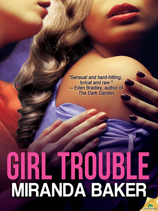 Title details for Girl Trouble by Miranda Baker - Available